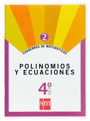 Stock image for Cuadernos de matemticas 2. 4 ESO. Polinomios y ecuaciones for sale by medimops