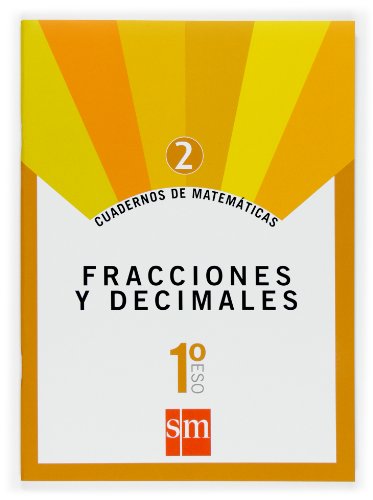 Stock image for Cuaderno 2 de Matemticas. Fracciones y decimales 1 ESO for sale by LIBRERIA PETRARCA
