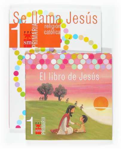 Stock image for Religin Catlica, Se Llama Jess. 1 Primaria - 9788467515954 for sale by Hamelyn