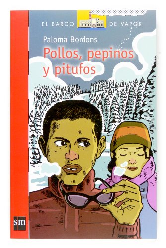 Stock image for Pollos, pepinos y pitufos (Barco de Vapor Roja, Band 176) for sale by medimops