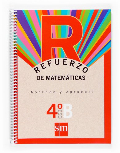 Stock image for Matemticas, 4 ESO. Opcin B. Cuaderno de refuerzo for sale by medimops