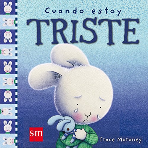 Imagen de archivo de Cuando estoy triste (Spanish Edition) a la venta por Your Online Bookstore