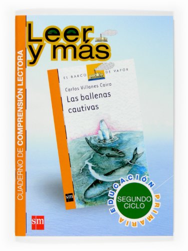 Stock image for Las ballenas cautivas. Cuaderno de comprensi n lectora [Segundo Ciclo] for sale by Iridium_Books