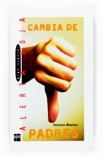 Cambia de padres (Alerta roja, Band 80) - Blacker, Terence