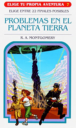 Problemas en el planeta Tierra (Elige tu propia aventura) (Spanish Edition) (9788467519112) by Montgomery, R.A.