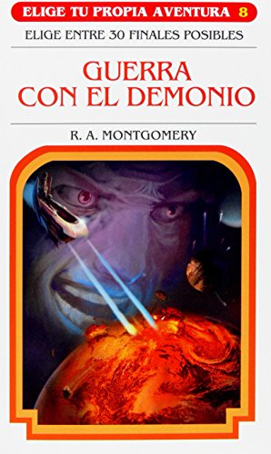 Guerra con el demonio (Elige tu propia aventura) (Spanish Edition) (9788467520644) by Montgomery, R.A.