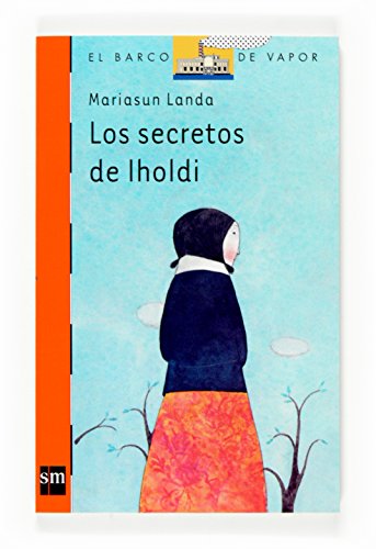 Beispielbild fr Los Secretos de Iholdi: 194 zum Verkauf von Hamelyn