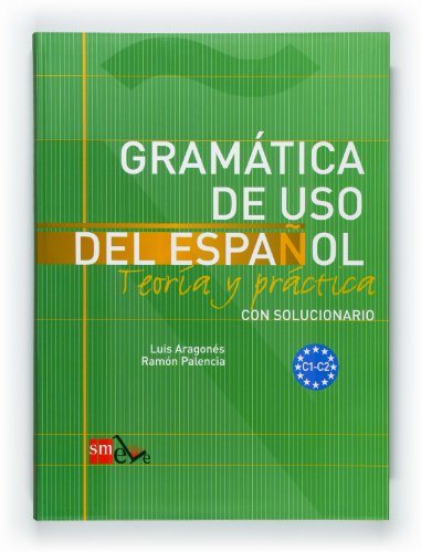 Beispielbild fr Gramatica De USO Del Espanol - Teoria Y Practica: Gramatica De USO Del Espanol + Soluciones - Level C1-C2 zum Verkauf von medimops