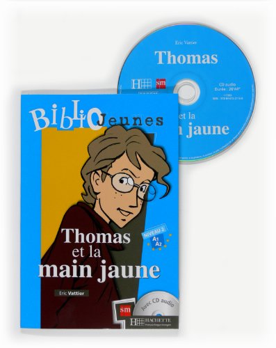 Stock image for Thomas et la main jaune. Bibliojeunes. Niveau A1/A2 for sale by medimops