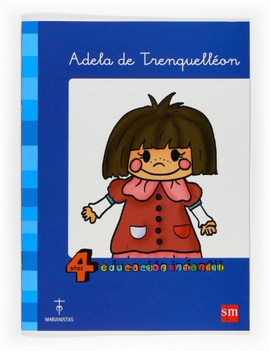 9788467522785: Adela de Trenquellon. 4 aos Educacin Infantil. Compaa de Mara - 9788467522785 (SIN COLECCION)