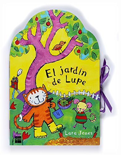 El jardÃ­n de Lupe (Spanish Edition) (9788467522952) by Jones, Lara