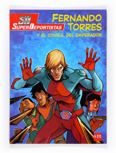 Stock image for Fernando Torres y el csul del emperador (Sper Deportistas) for sale by medimops