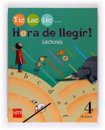 Stock image for Lectures. Hora de llegir! Tic, tac, tOro Pradera, Begoa; Casalderrey for sale by Iridium_Books