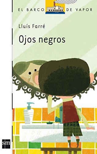 Stock image for Ojos negros (Barco de Vapor Blanca, Band 134) for sale by medimops