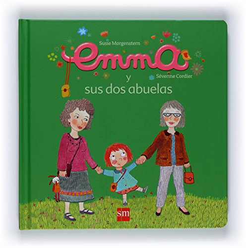 Imagen de archivo de Emma y sus dos abuelas a la venta por Ammareal