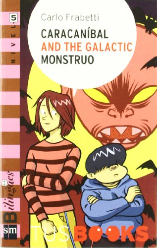 Imagen de archivo de (nivel 5) Caracanibal And The Galactic Monstruo a la venta por medimops