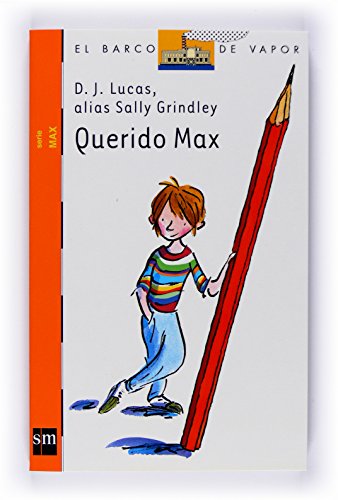 9788467529050: Querido Max (Barco de Vapor Naranja) (Spanish Edition)
