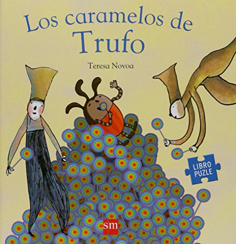 Los caramelos de Trufo / Trufo's Candies - Garín Muñoz, Mercedes