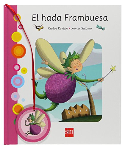 Imagen de archivo de El hada Frambuesa/ The Raspberry Fairy a la venta por Ammareal