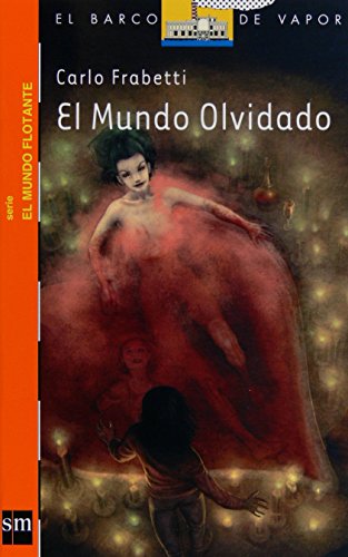 El Mundo Olvidado (Spanish Edition) (9788467530193) by Frabetti, Carlo