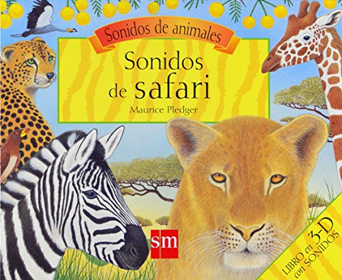 Sonidos de safari (Sonidos de animales) (Spanish Edition) (9788467531251) by Davies, Valerie