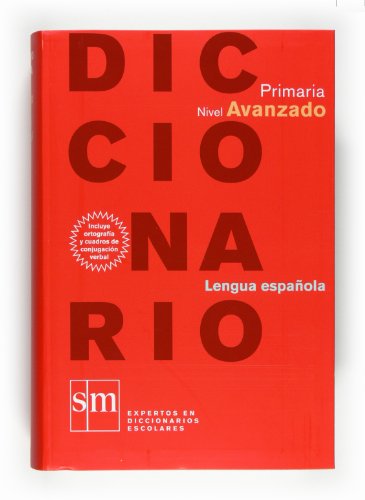 9788467531619: Diccionario Primaria. Nivel Avanzado. (Spanish Edition)