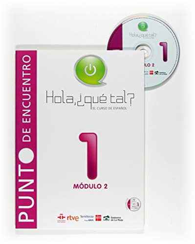 Stock image for Hola, ¿Qu tal? El curso de español 1. M dulo 2 [ingl s] for sale by Iridium_Books