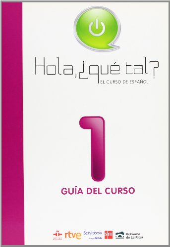 Stock image for Hola, ¿Qu tal? El curso de español 1. Gua del curso [Español] for sale by Iridium_Books