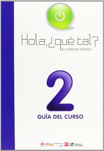 Imagen de archivo de HOLA, QU TAL? EL CURSO DE ESPAOL 2. GUA DEL CURSO [ALEMN] a la venta por Zilis Select Books