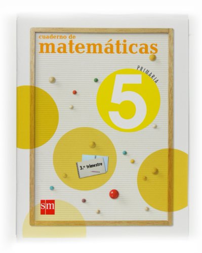 Imagen de archivo de Matemticas, 5 Educacin Primaria. 3 trimestre. Cuaderno a la venta por medimops