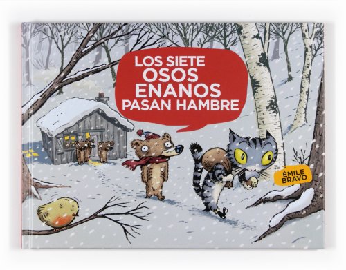 Beispielbild fr Los siete osos enanos pasan hambre (lbumes ilustrados) zum Verkauf von medimops