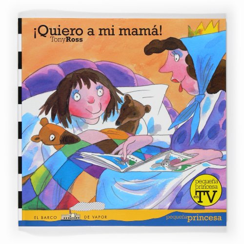 Â¡Quiero a mi mamÃ¡! (Spanish Edition) (9788467535679) by Ross, Tony