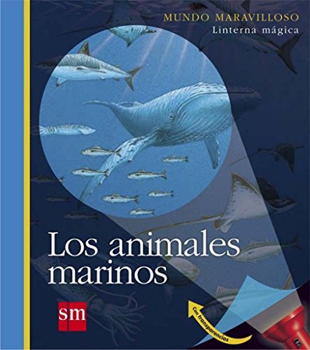 Los animales marinos (Spanish Edition) (9788467535709) by Delafosse, Claude