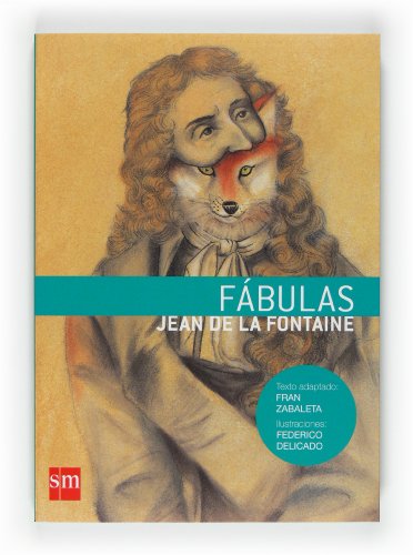 Stock image for Fbulas (Clsicos) Fontaine, Jean de la and Delicado Gallego, Federico for sale by VANLIBER