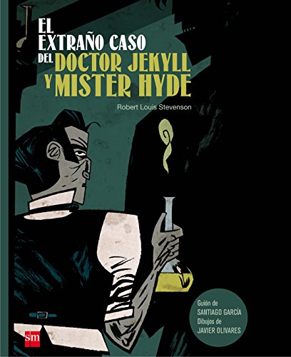 El extrano caso del doctor Jekyll y Mister Hyde / The Strange Case of Dr. Jekyll and Mr. Hyde (Spanish Edition) - Stevenson, Robert Louis