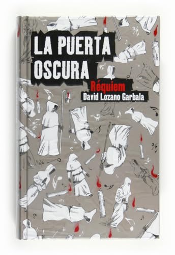 Requiem (La puerta oscura / Dark Door) (Spanish Edition) - Garbala, David Lozano