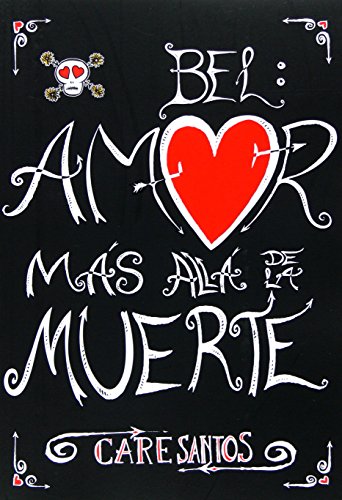 9788467538229: Bel. Amor ms all de la muerte (sin CD)