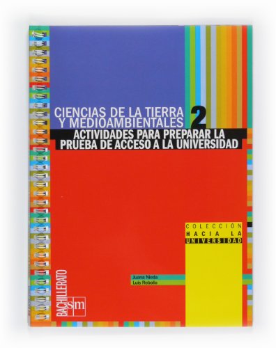 Imagen de archivo de CIENCIAS DE LA TIERRA Y MEDIOAMBIENTALES: ACTIVIDADES PARA PREPARAR LA PRUEBA DE a la venta por Zilis Select Books