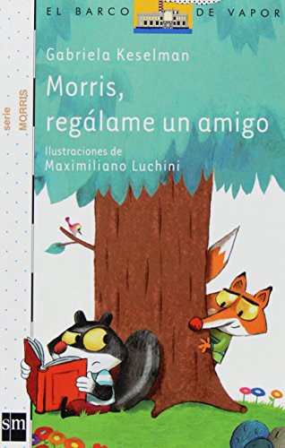 Morris, regalame un amigo.