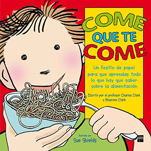 Beispielbild fr Come que te come Clark, Charles / Clark, Maureen zum Verkauf von Iridium_Books