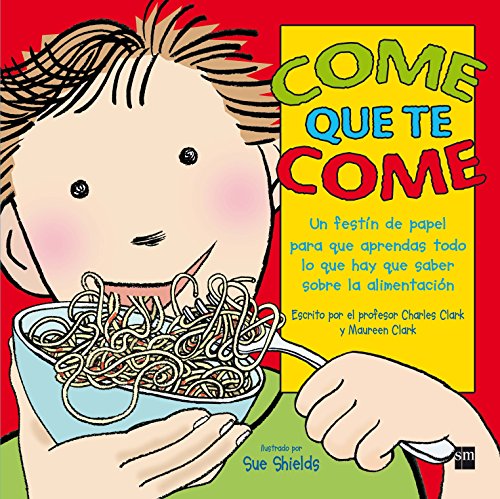 Stock image for Come que te come Clark, Charles / Clark, Maureen for sale by Iridium_Books
