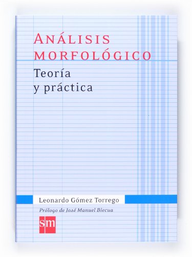 Analisis morfologico. Teoria y practica.