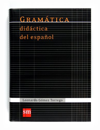 Gramatica didactica del español.