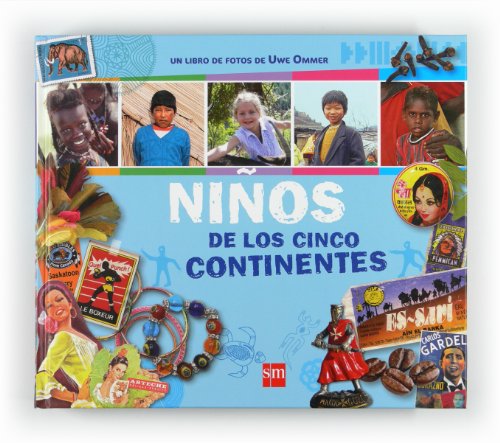 Beispielbild fr Nios de los cinco continentes zum Verkauf von Iridium_Books