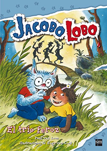 JACOBO LOBO El trío feroz