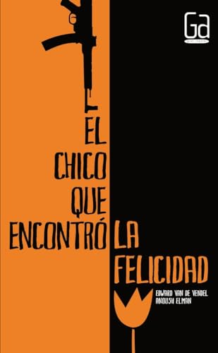 Stock image for El Chico Que Encontr La Felicidad: 291 (gran Angular) for sale by RecicLibros