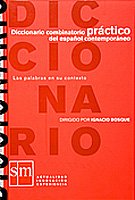 Diccionario combinatorio practico del español contemporaneo.