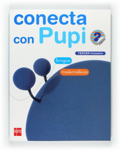 Beispielbild fr Globalizado 3 lengua-matematicas 2prim. conecta pupi galicia zum Verkauf von Iridium_Books