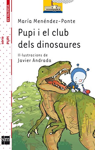 Imagen de archivo de Pupi i el club dels dinosaures (El Barco de Vapor Blanca) a la venta por medimops