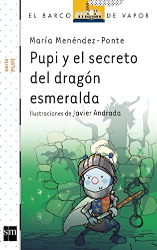 Stock image for Pupi y el secreto del dragn esmeralda for sale by medimops